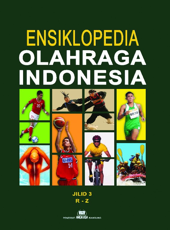 Ensiklopedia olahraga Indonesia Jilid III (R-Z)